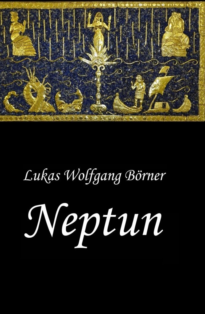 "Neptun" von Lukas Wolfgang Börner